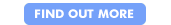 Find out more