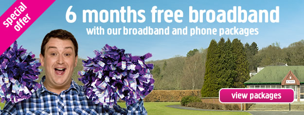 Special offer: Free Broadband for 6 months - with our broadband and phone packages