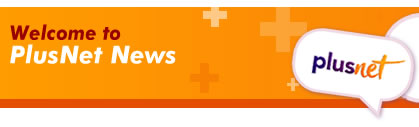Latest PlusNet News