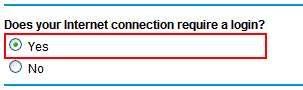 Select 'Yes' under under 'Does your Internet Connection Require A Login?'