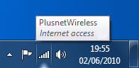 



If you want to check your connection, the wireless icon at the bottom right side of your screen shows what's going on. The bars indicate the signal strength and you can hover your mouse over the icon to see the name of the wireless network you're currently connected to.