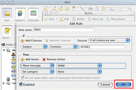 Mac Entourage - Rules - Folders -Spam - OK