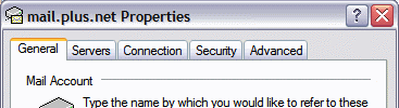 Your email account settings are split between 5 tabs: General, Servers, Connection, Security and Advanced.